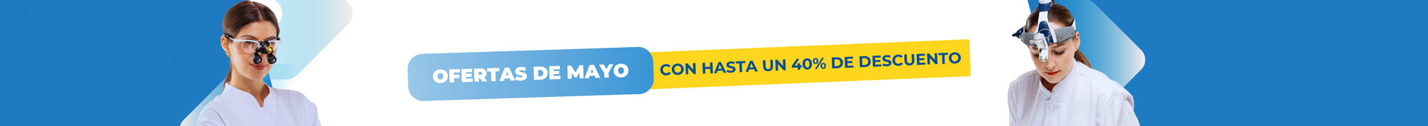Ofertas de Mayo — Con hasta un 40% de descuento
